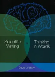 Scientific Writing = Thinking in Words